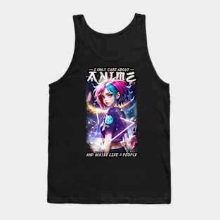 I only care about Anime Tank Top